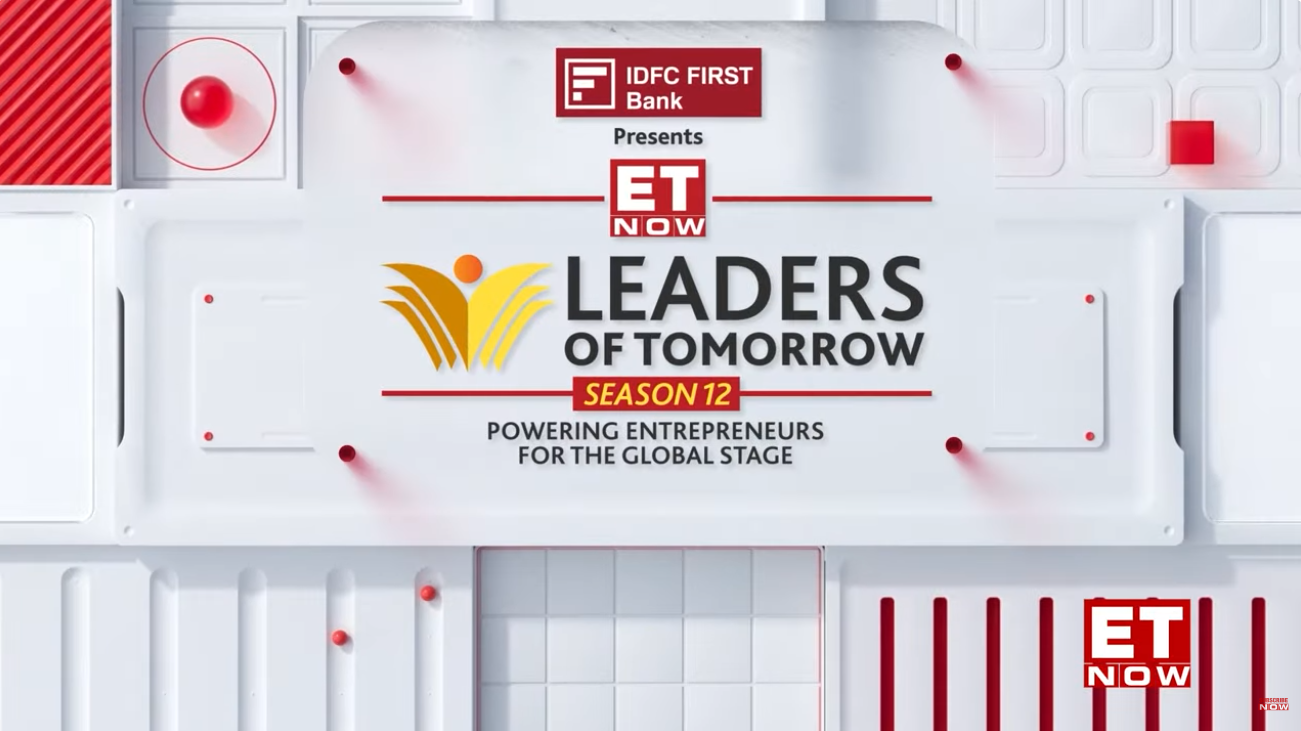 Leaders of Tomorrow | Season 12 | Joy Personal Care | ET NOW | Ritwika Gupta